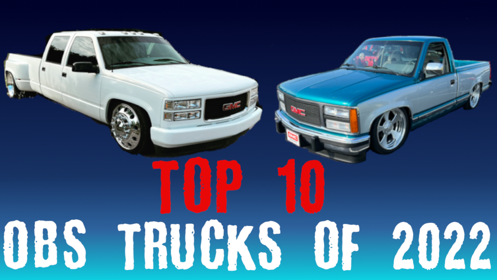 Top 10 OBS Trucks of 2022